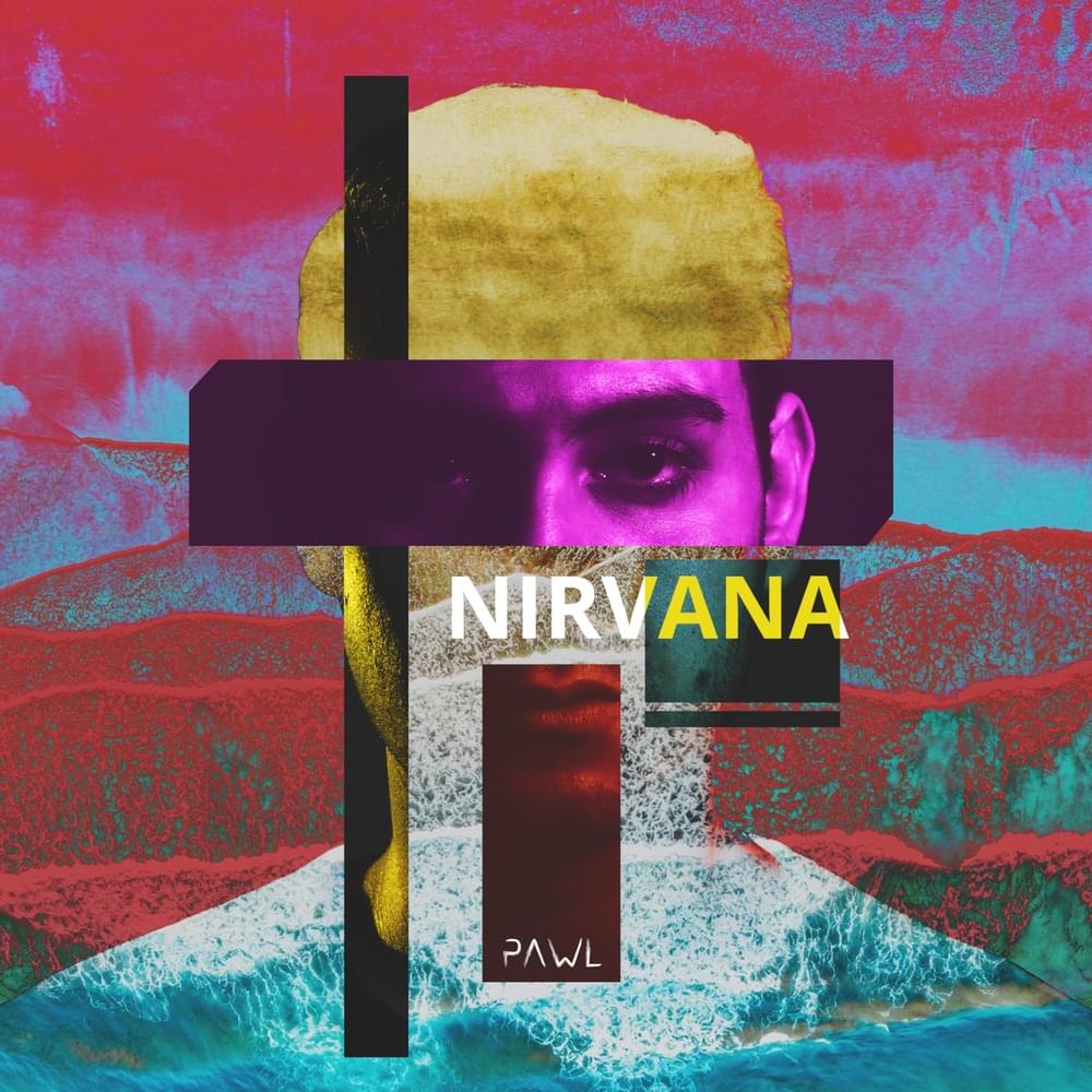 Album cover art for "Nirvana" by Pawl (EDM)