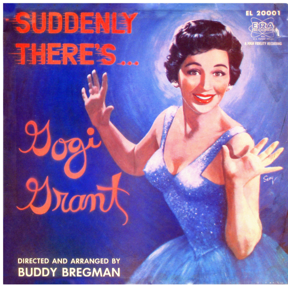 Suddenly There’s a Valley by Gogi Grant