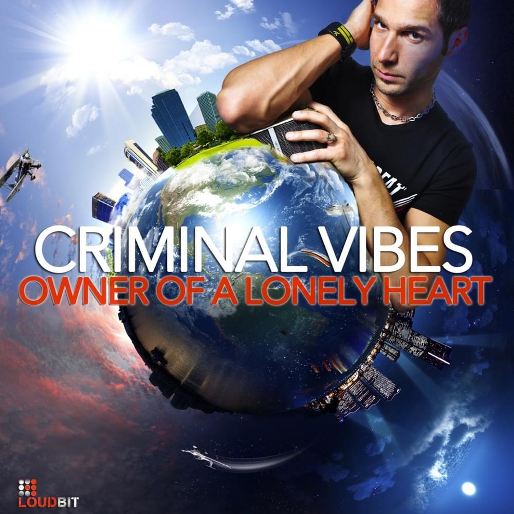 Album cover art for "Owner of a Lonely Heart (Club Mix)" by Criminal Vibes
