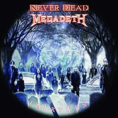 Album cover art for "Never Dead" by Megadeth