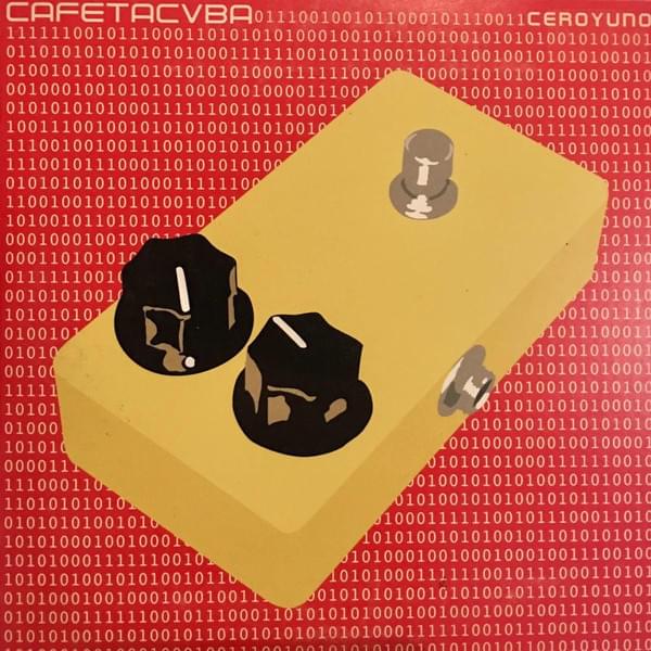 Album cover art for "Cero y Uno" by Café Tacvba
