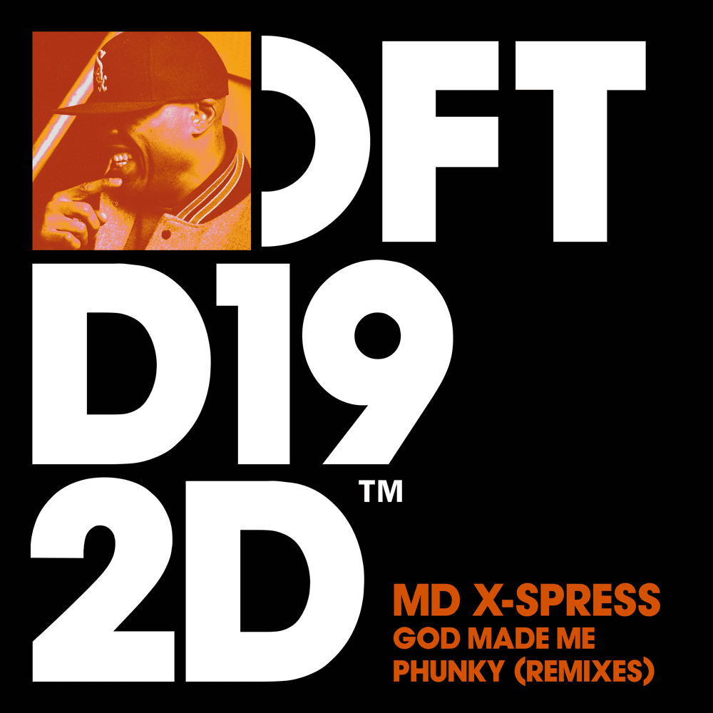 God Made Me Phunky (Extended Mix) by MD X-Spress