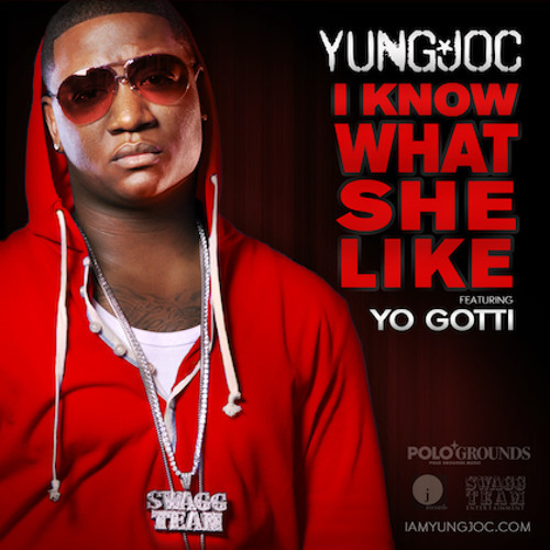 Album cover art for "I Know What She Like" by Yung Joc & Yo Gotti