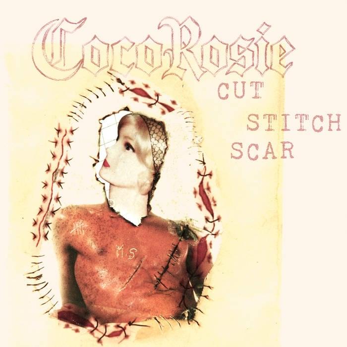 Album cover art for "Cut Stitch Scar" by CocoRosie
