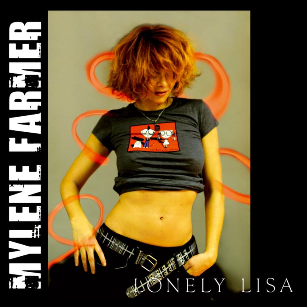 Album cover art for "Lonely Lisa" by Mylène Farmer