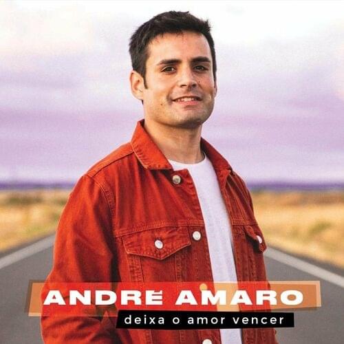 Deixa o Amor Vencer by André Amaro