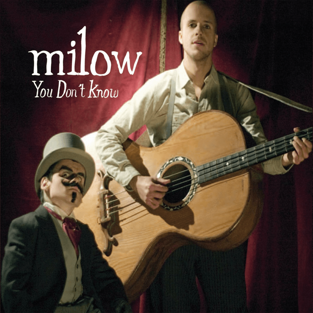 You Don’t Know by Milow