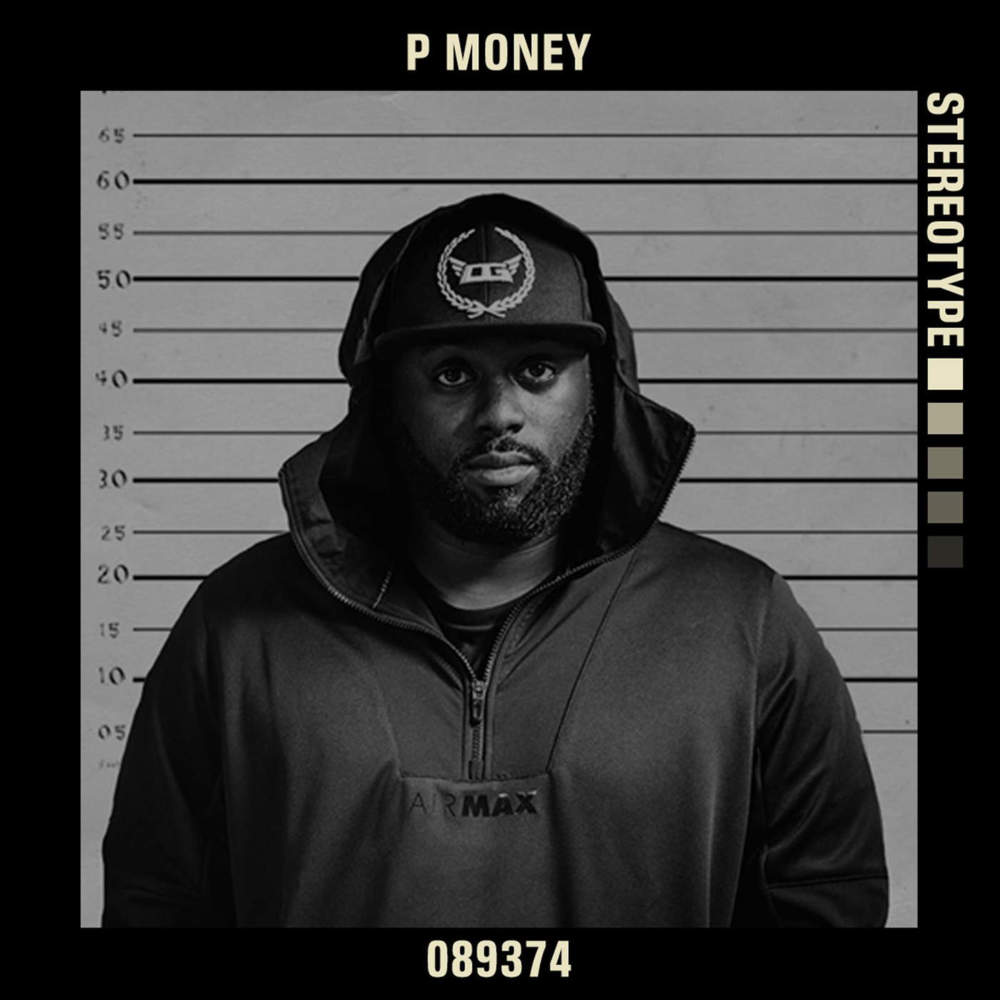 Album cover art for "Stereotype" by P Money