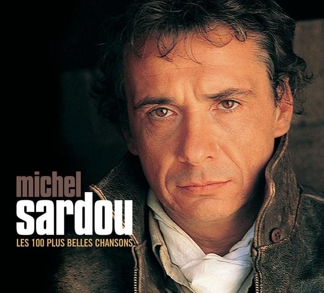 Cover image for Les 100 plus belles chansons de Michel Sardou