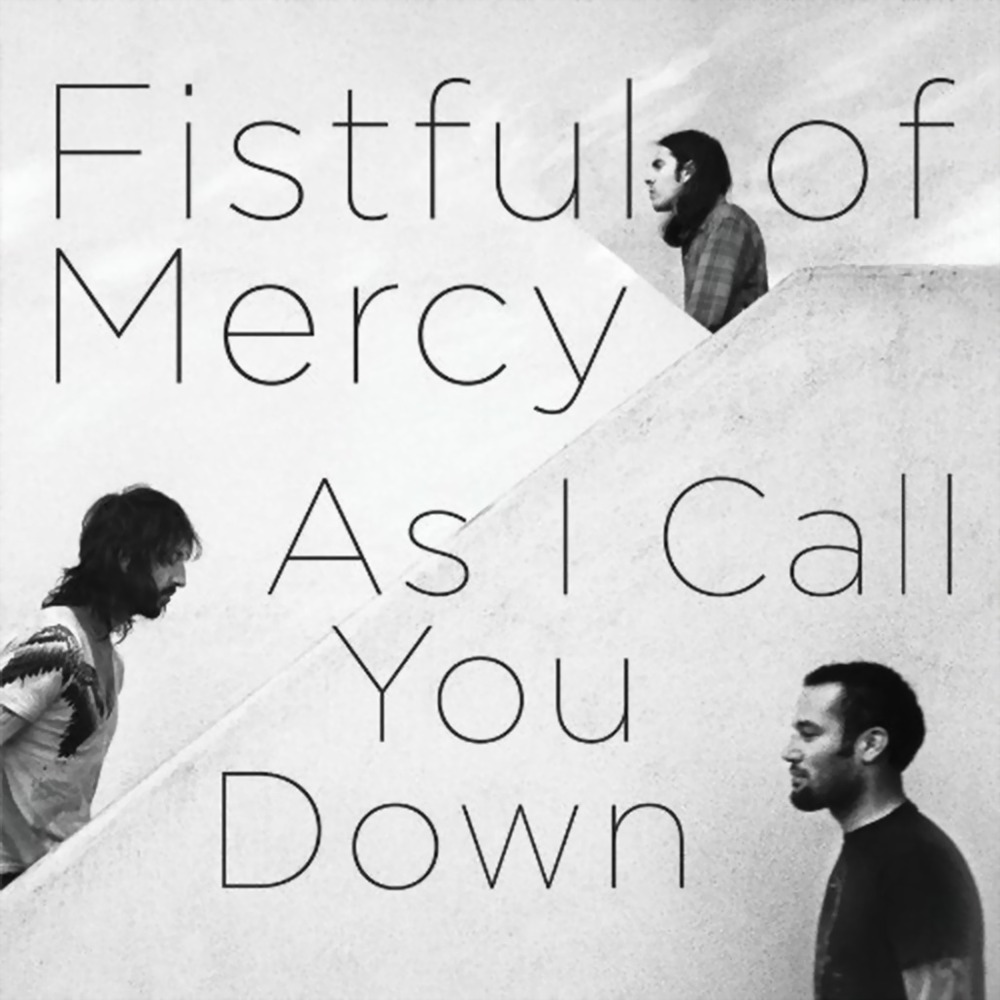 I Don’t Want to Waste Your Time by Fistful Of Mercy