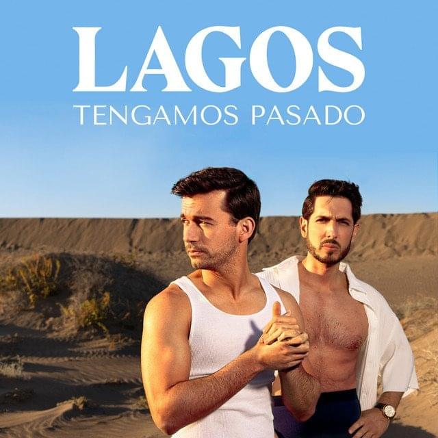 Album cover art for "Tengamos Pasado" by LAGOS