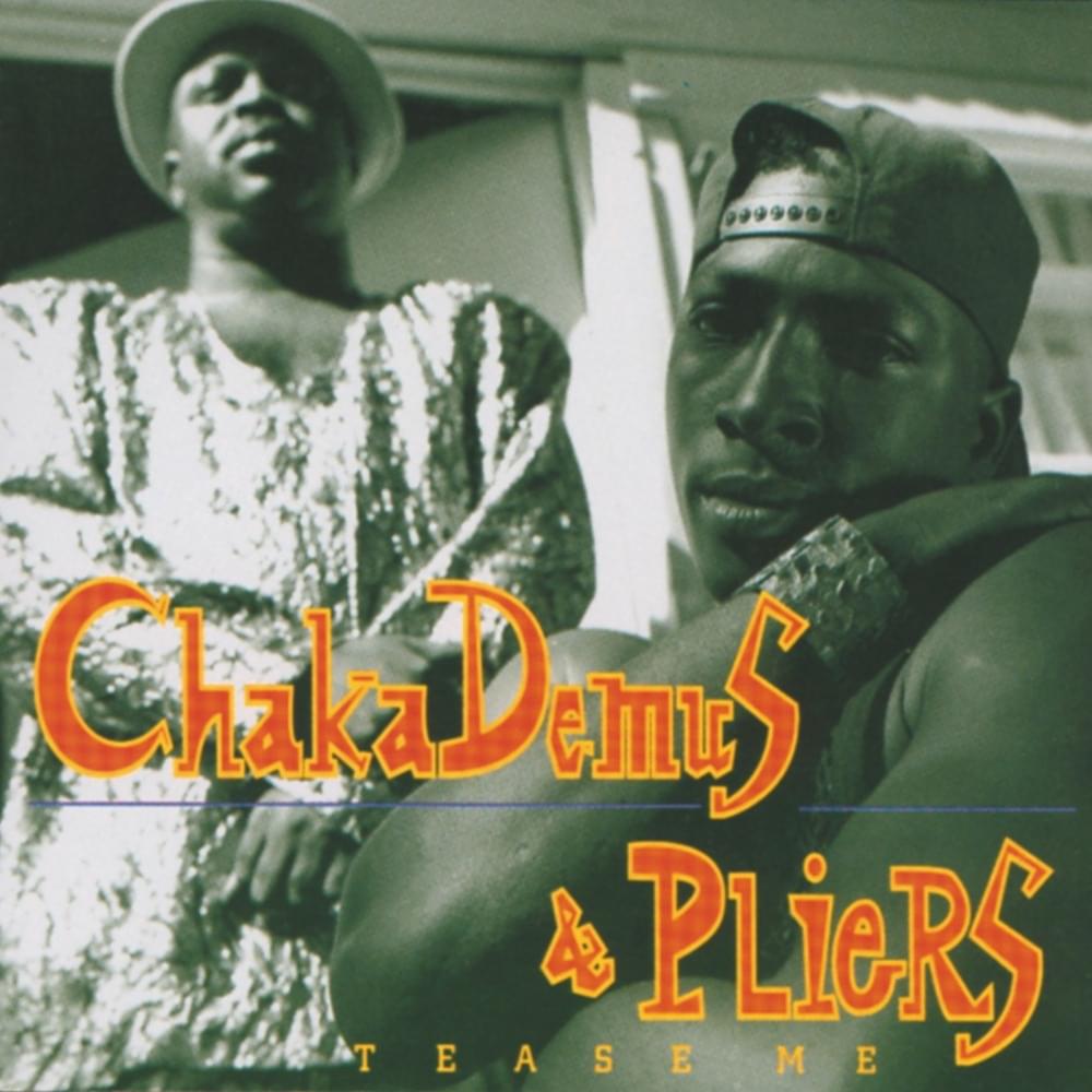 She Don’t Let Nobody by Chaka Demus & Pliers