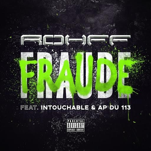 Album cover art for "Fraude" by Rohff & Intouchable & AP du 113