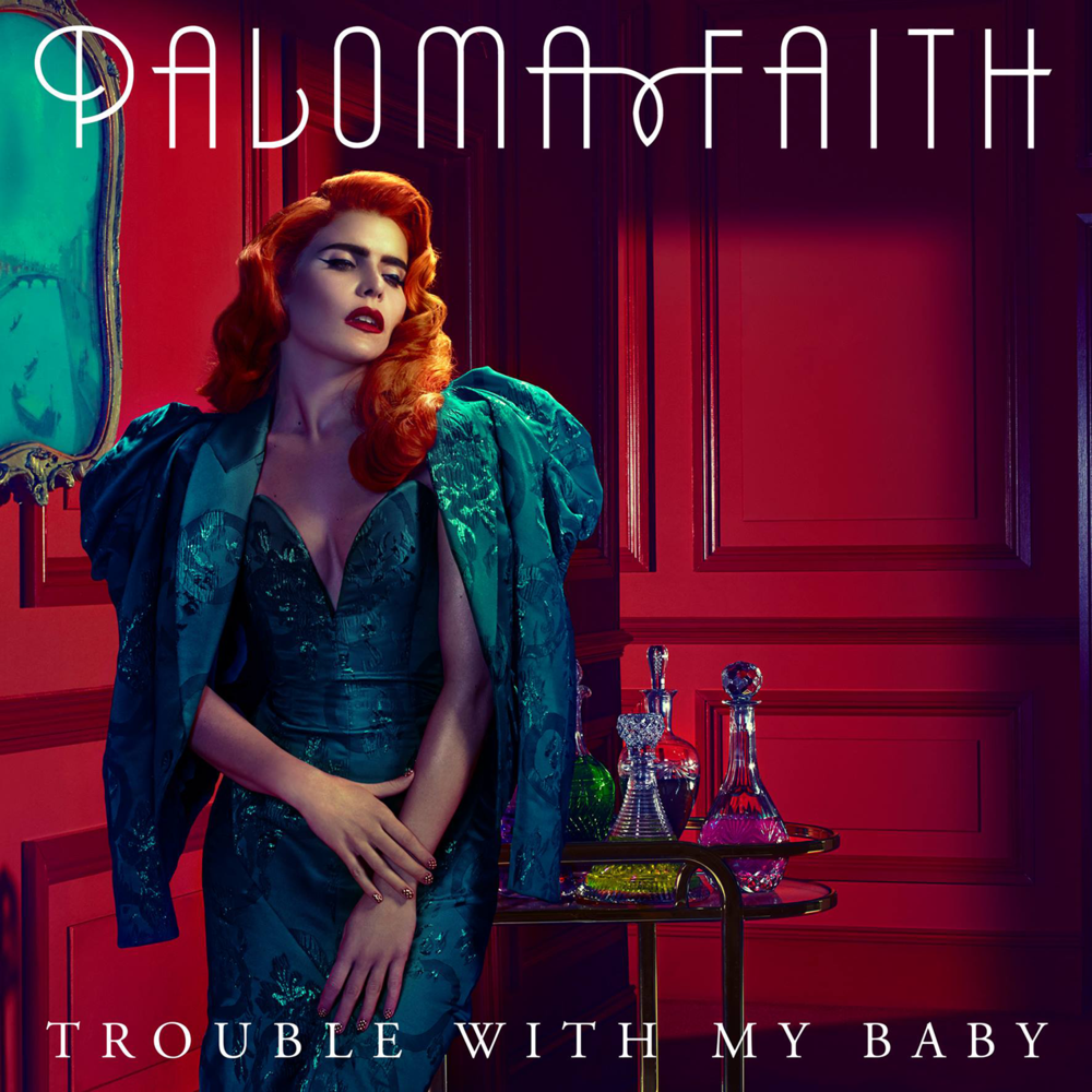 Album cover art for "Trouble with My Baby" by Paloma Faith