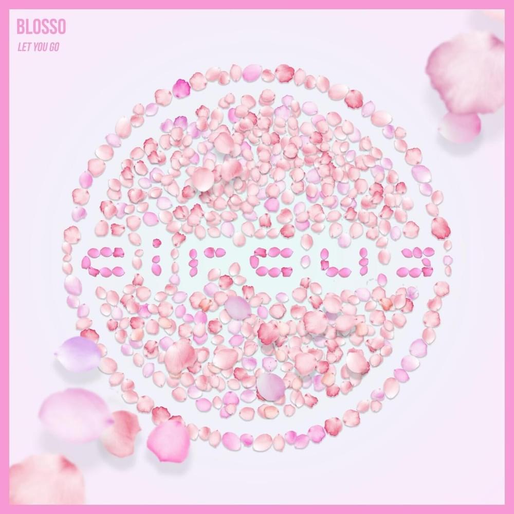Let You Go by Blosso