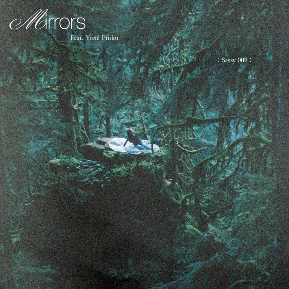 Album cover art for "Mirrors" by Sassy 009