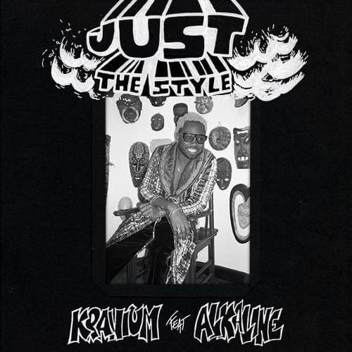 Just The Style by Kranium