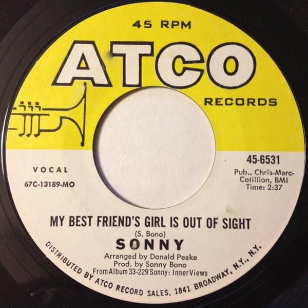 Album cover art for "My Best Friend’s Girl Is Out of Sight" by Sonny Bono