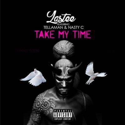 Take My Time by Lastee