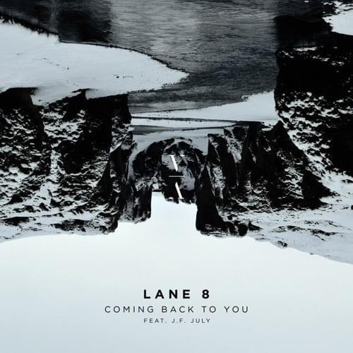 Album cover art for "Coming Back to You" by Lane 8 & J.F. July
