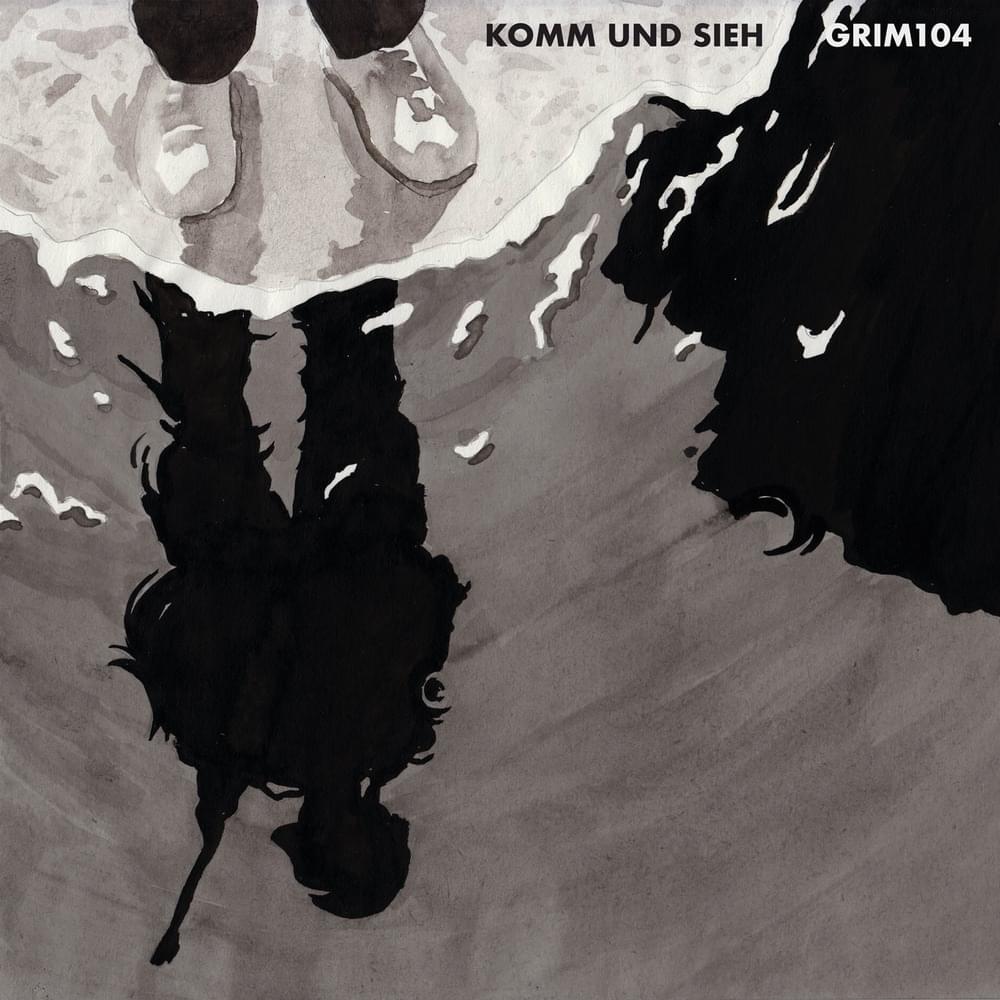 Album cover art for "Komm und Sieh" by grim104