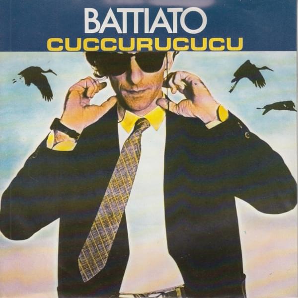 Cuccurucucù by Franco Battiato