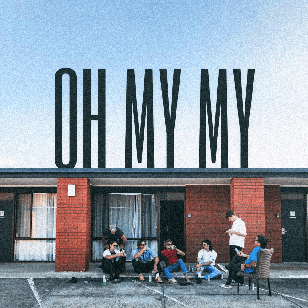 Album cover art for "Oh My My" by Sons Of The East