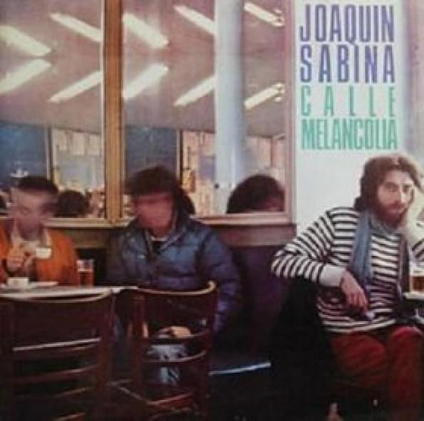Album cover art for "Calle Melancolía" by Joaquín Sabina