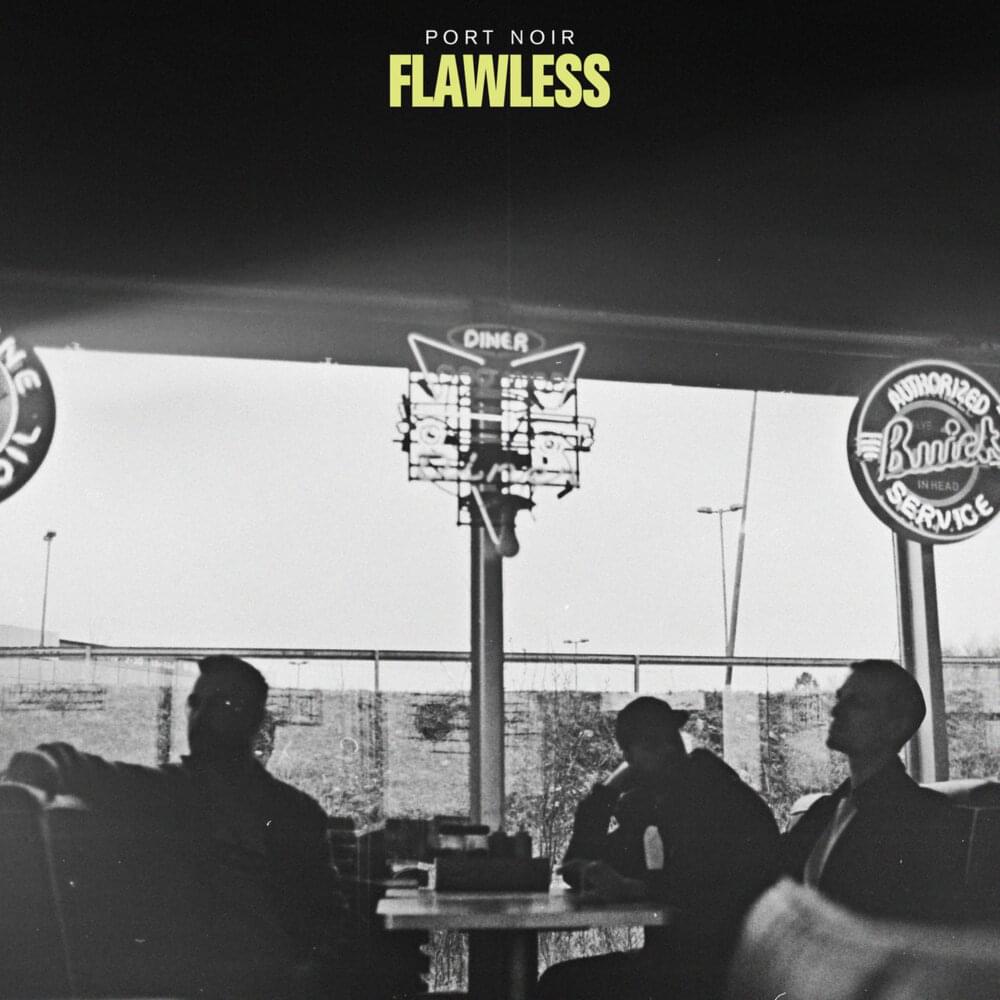 Album cover art for "Flawless" by Port Noir