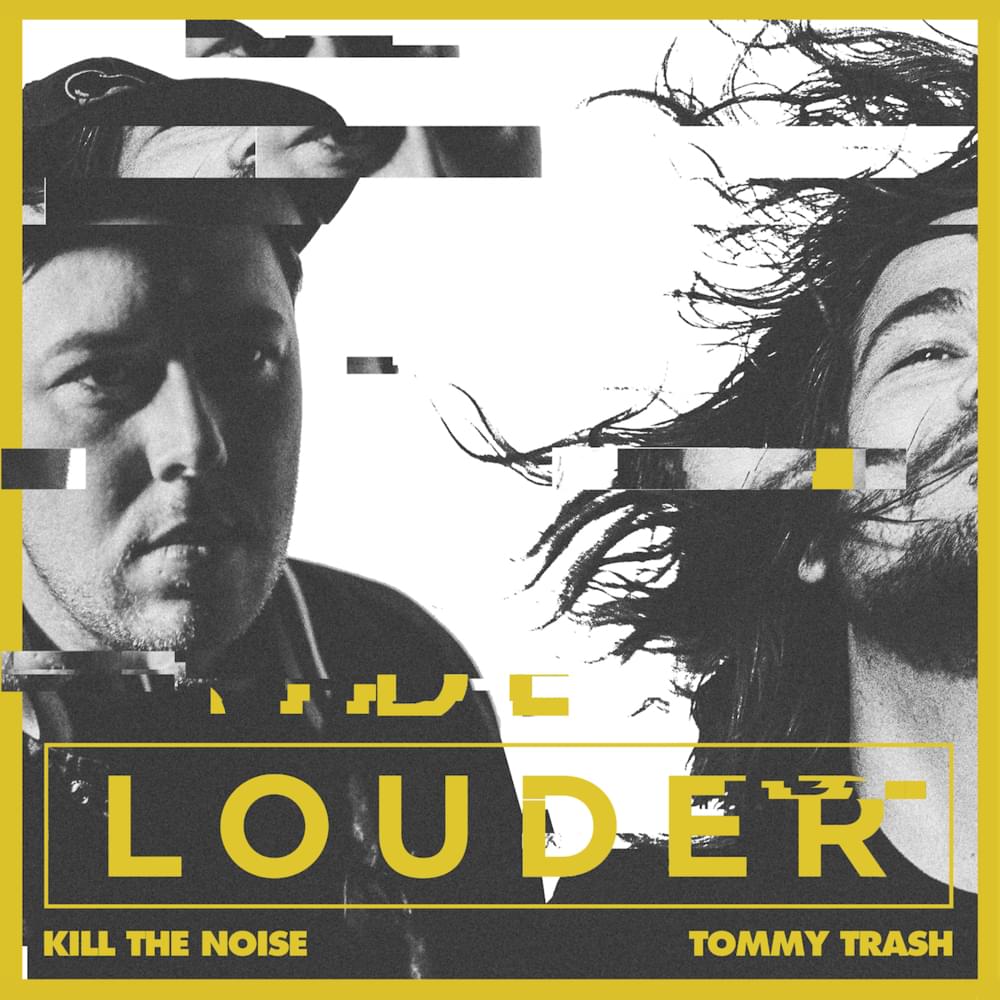 Album cover art for "Louder" by Kill The Noise & R. City