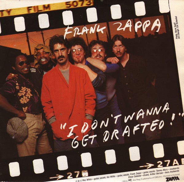 Album cover art for "I Don’t Wanna Get Drafted" by Frank Zappa