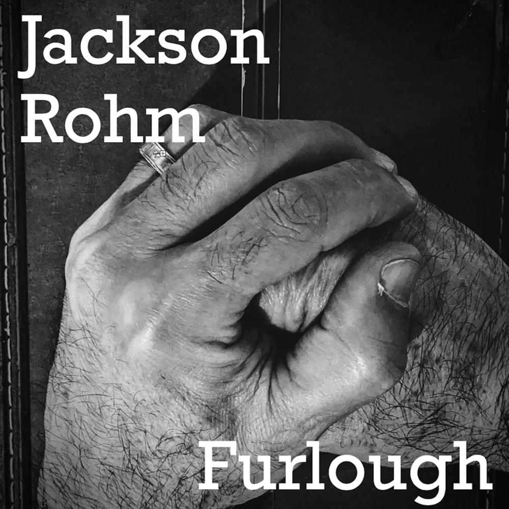 Album cover art for "Furlough" by Jackson Rohm
