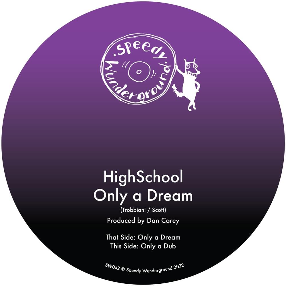 Album cover art for "Only a Dream" by HighSchool (AUS)