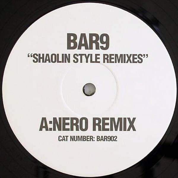 Shaolin Style (Nero Remix) by BAR9