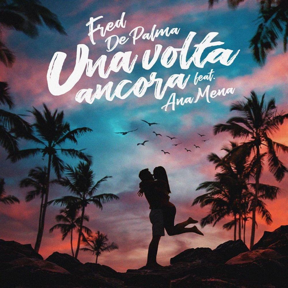 Una volta ancora by Fred De Palma
