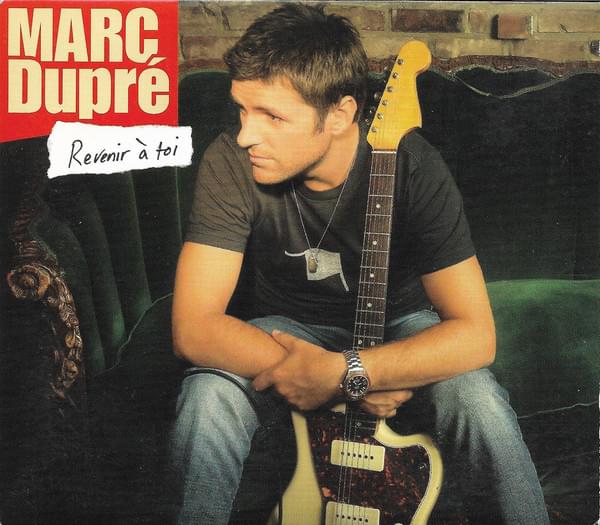 Je voudrais être un autre by Marc Dupré