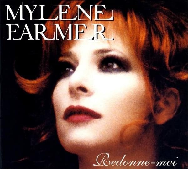 Album cover art for "Redonne-moi" by Mylène Farmer