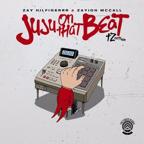 Album cover art for "JuJu on That Beat (TZ Anthem)" by NOW That’s What I Call Music!