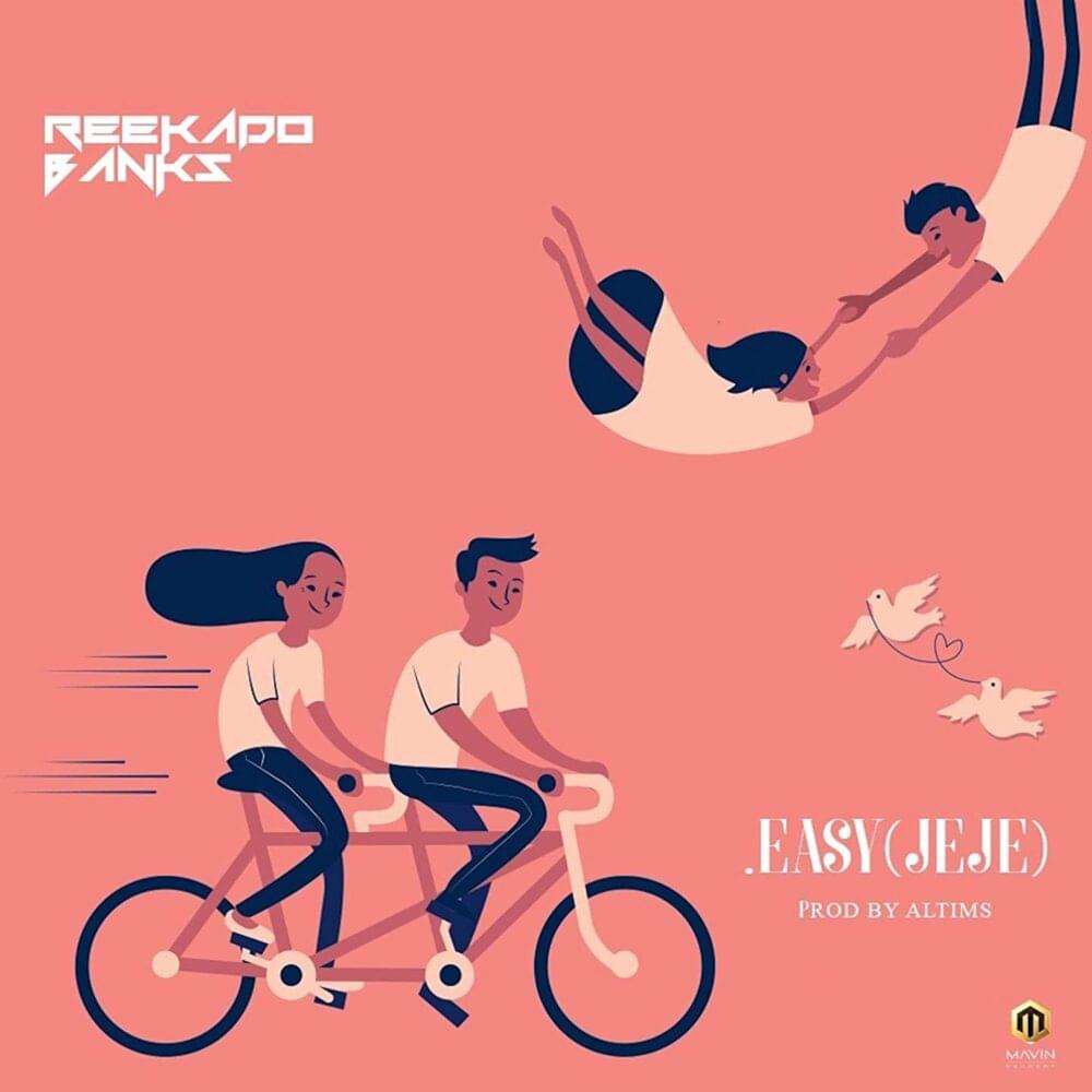 Easy (Jeje) by Reekado Banks