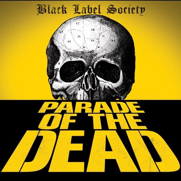 Album cover art for "Parade of the Dead" by Black Label Society