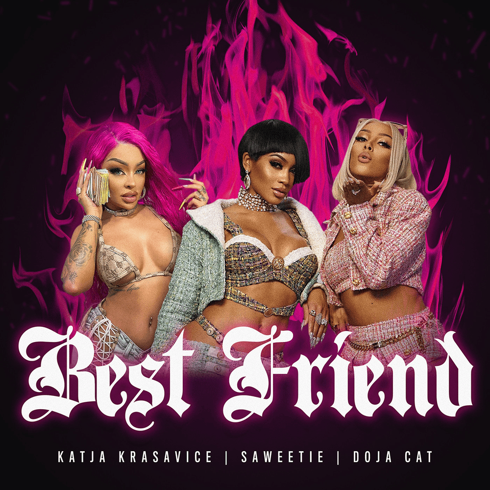 Album cover art for "Best Friend (Katja Krasavice Remix)" by Saweetie & Katja Krasavice & Doja Cat