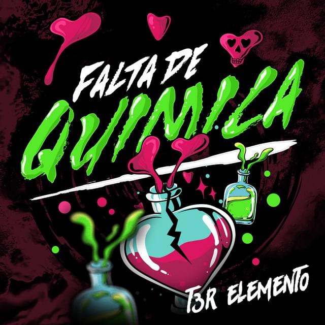 Album cover art for "Falta De Química" by T3R Elemento