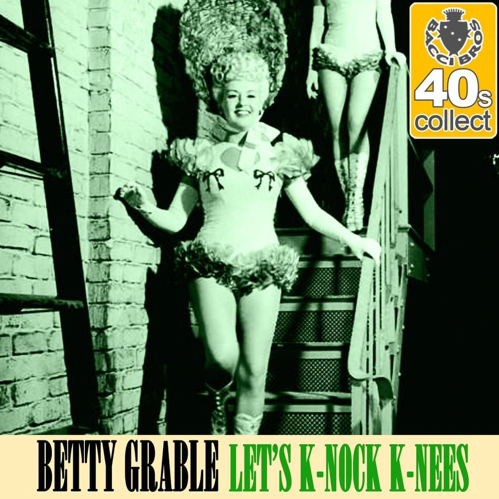 Album cover art for "Let’s K-nock K-nees" by Betty Grable