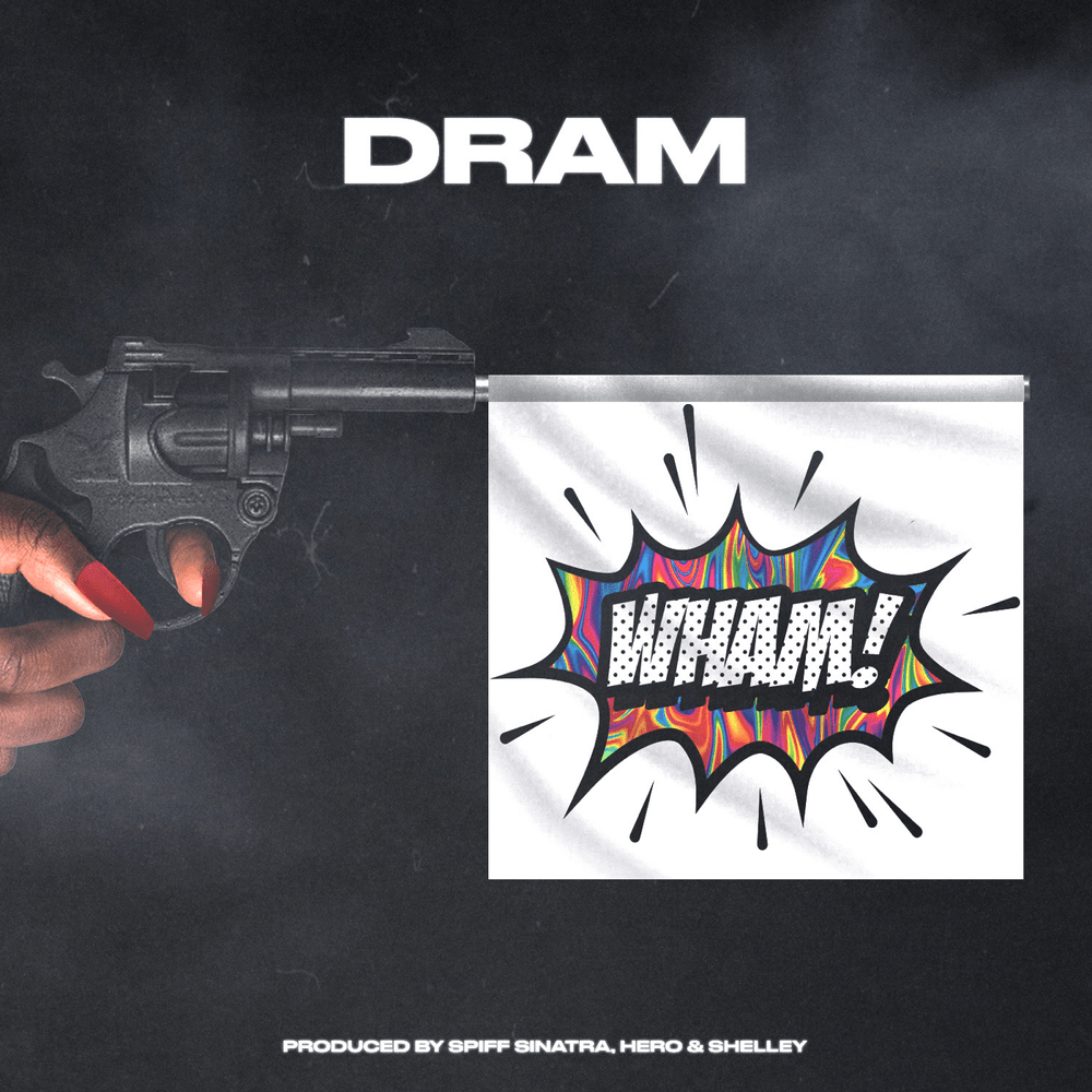 Album cover art for "WHAM" by DRAM