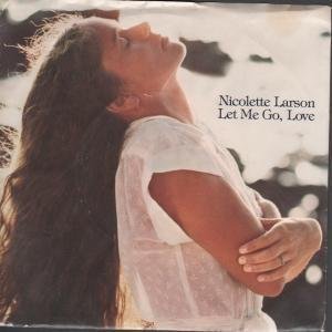 Let Me Go, Love by Nicolette Larson