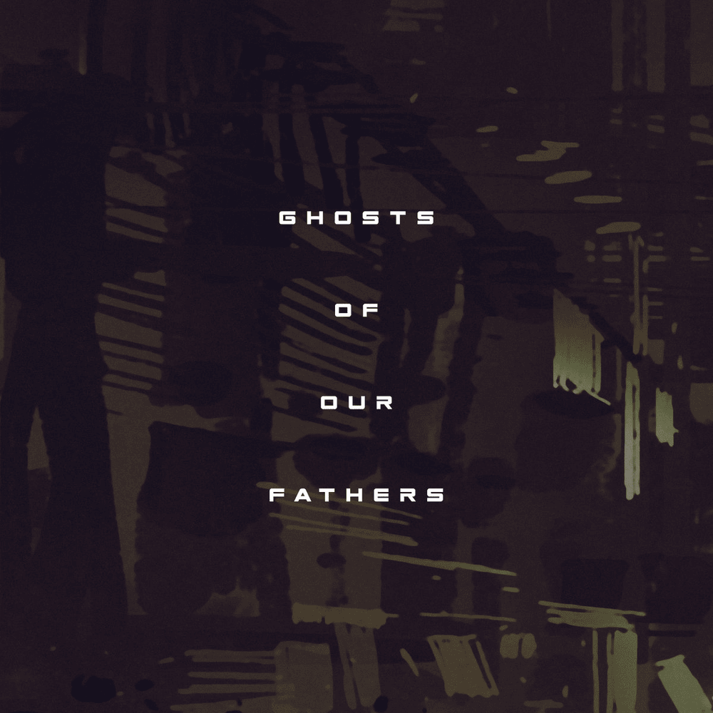 Album cover art for "Ghosts of Our Fathers" by Aviators