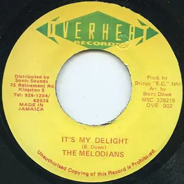 It’s My Delight by The Melodians