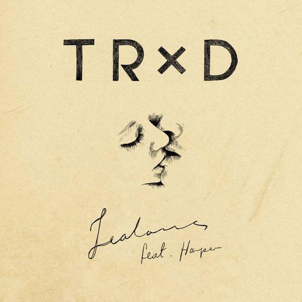 Album cover art for "Jealous" by TRXD & Harper
