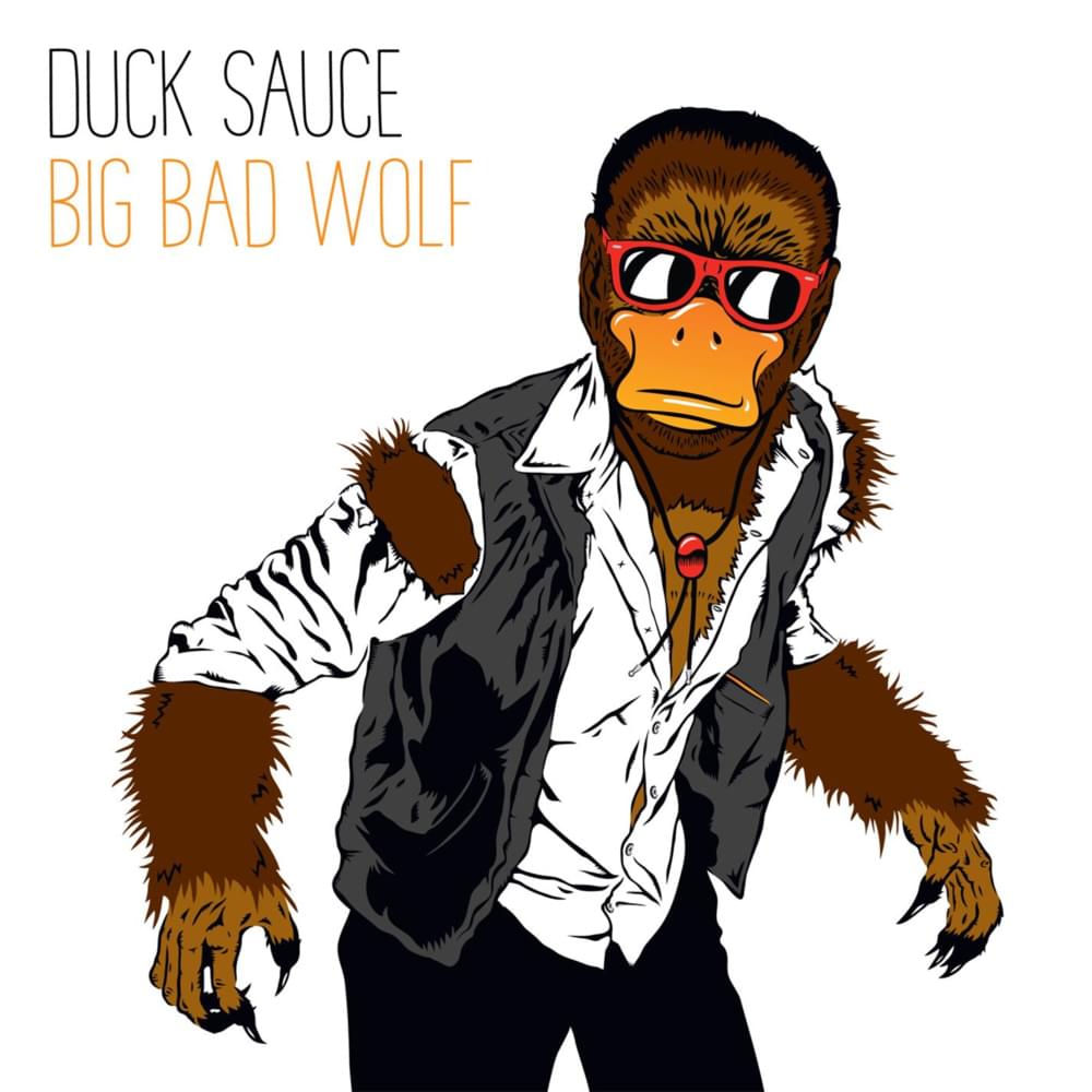 Album cover art for "Big Bad Wolf" by Duck Sauce