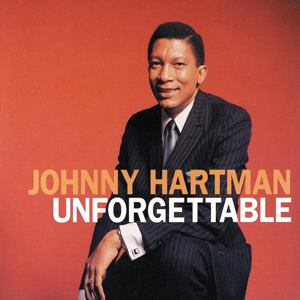 Love Is Here To Stay by Johnny Hartman